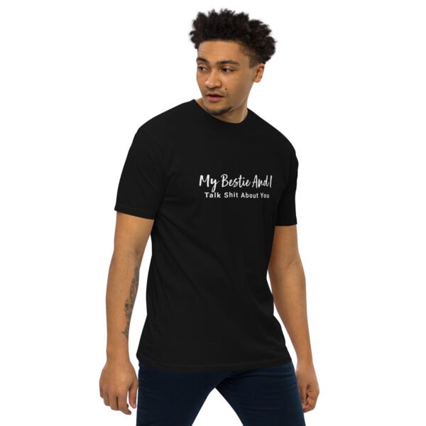 My Bestie And I Talk Shit About You Stylish Tee - Image 3